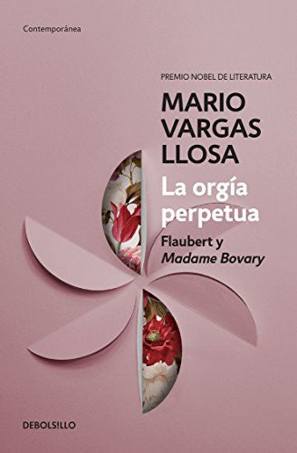 La orgía perpetua / 2 ed.
