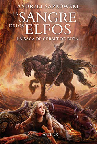 Saga de Geralt de Rivia: La sangre de los elfos. Vol. 3 [Paperback] Sapkowski, Andrzej