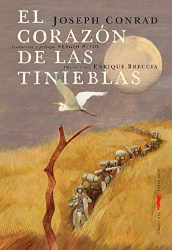 El Corazón de las Tinieblas [Hardcover] Conrad Joseph and Breccia Enrique