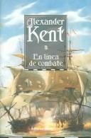 En Linea de Combate / Form line of battle!: 9 [Hardcover] Kent, Alexander