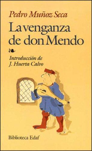 LA Venganza De Don Mendo [Paperback] Seca, Pedro Munoz; Muñoz Seca, Pedro and Calvo, Javier Huerta