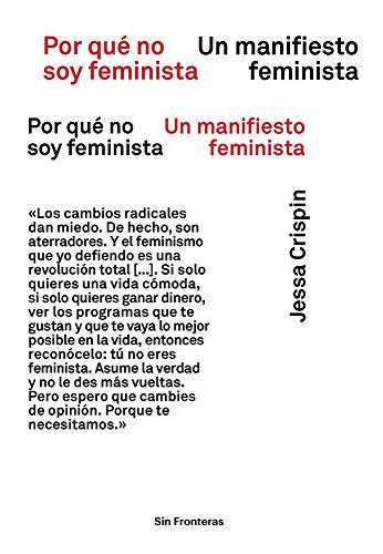 Por qué no soy feminista [Paperback] Crispin, Jessa