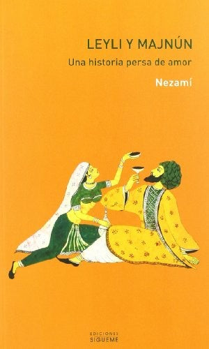 Leyli y Majnún [Paperback] Nezamí Ganjavi, Hakim