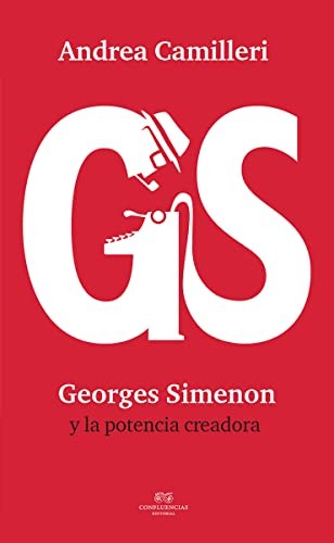 Georges Simenon y la potencia creadora [Paperback] Camilleri, Andrea