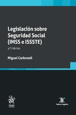 Legislación sobre Seguridad Social (IMSS e ISSTE) 4ª Edición [Paperback] Unknown