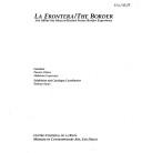 LA Frontera - The Border: Art About Mexico - United States Border Experience [Paperback] Davies, Hugh M.; Baza, Larry T. and Chavez, Patricio