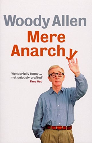 Mere Anarchy ALLEN,WOODY