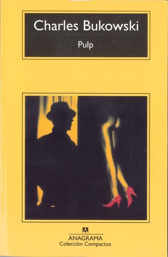 Pulp [Mass Market Paperback] Bukowski, Charles