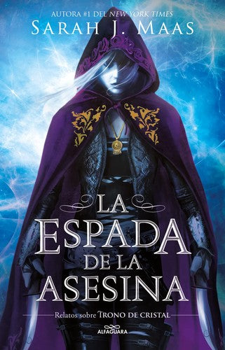 La espada de la asesina. Relatos de Trono de Cristal [Paperback] Maas, Sarah J.