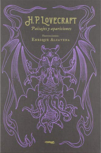 H. P. Lovecraft. Paisajes y Apariciones [Hardcover] Lovecraft, H. P./ Alcatena, Enrique