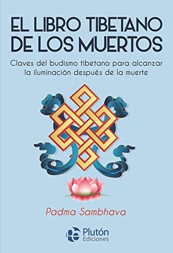 El libro tibetano de los muertos [Paperback] Plutón Ediciones