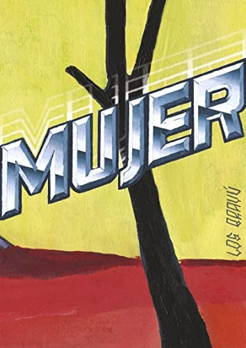 ¡Mujer! [Paperback] Los Bravú