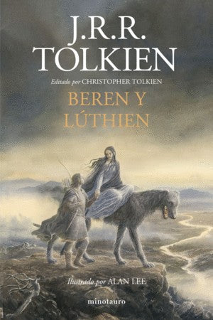 Beren y Lúthien [Hardcover] J. R. R. Tolkien and Alan Lee