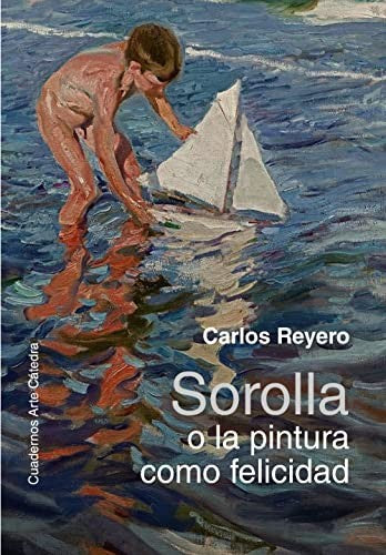 Sorolla o la pintura como feli