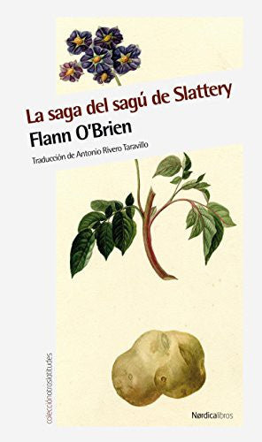 La saga del sagú de slattery [Paperback] O´Brien, Flann