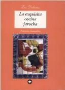 La exquisita cocina jarocha Gonzalez, Patricia