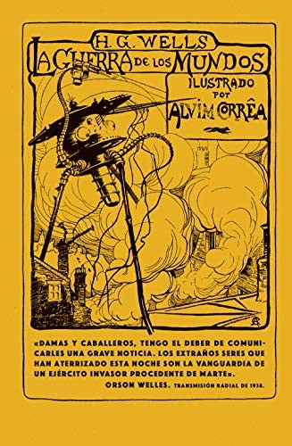 La Guerra de los Mundos [Hardcover] Wells, H. G. and Correa, Henrique Alvim