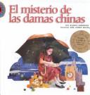 MISTERIO DE LAS DAMAS CHINAS, EL / PD.