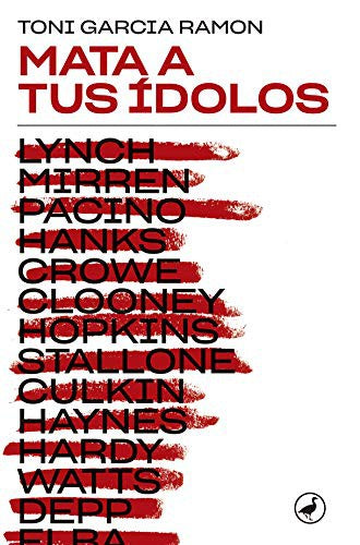 Mata a Tus Õdolos [Paperback]