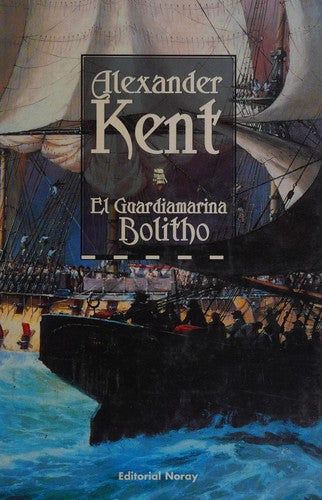 El Guardamarina Bolitho Kent, Alexander