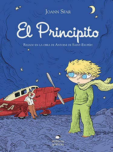 El principito [Paperback] de Saint-Exupéry, Antoine and Sfar, Joann