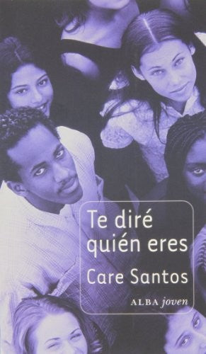Te diré quién eres [Paperback]