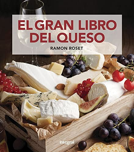 Gran libro del queso, el.(integral) [Hardcover] Roset, Ramon