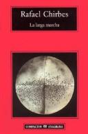 Larga Marcha (Cm) [Paperback] Chirbes, Rafael