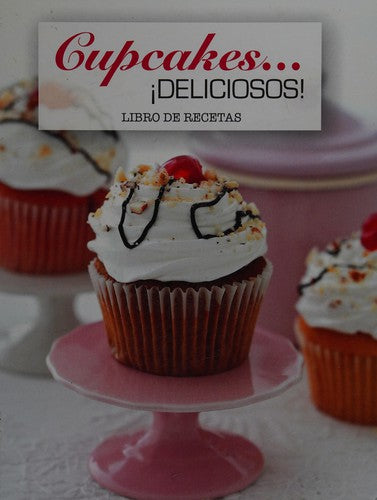 Libros de recetas cupcakes ¡Deliciosos! Bernal, Juan Jesus