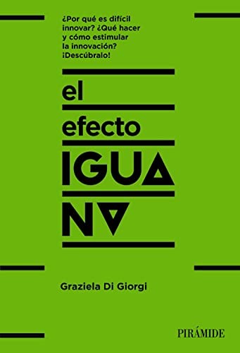 El efecto iguana Giorgi, Graziela Di
