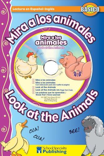 Mira a los Animales / Look at the Animals Thompson, Kim Mitzo; Wright, Hal and Regan, Dana