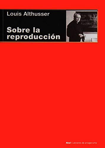 Sobre la reproducción [Paperback] Althusser, Louis