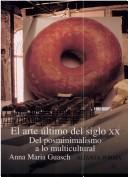El arte último del siglo XX