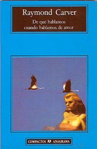 De Que Hablamos Cuando Hablamos De Amor Carver, Raymond