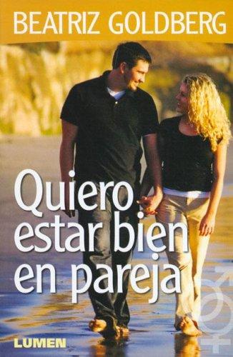 Quiero Estar Bien En Pareja [Paperback] Sanchez Andrade, Cristina