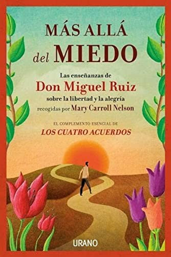 MÁS ALLÁ DEL MIEDO [Paperback] Ruiz, Miguel