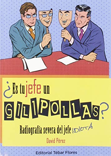 ¿Es tu Jefe un Gilipollas? [Pocket Book] Pérez, David
