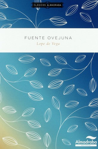 Fuente Ovejuna (Clasicos Almadraba) [Paperback]