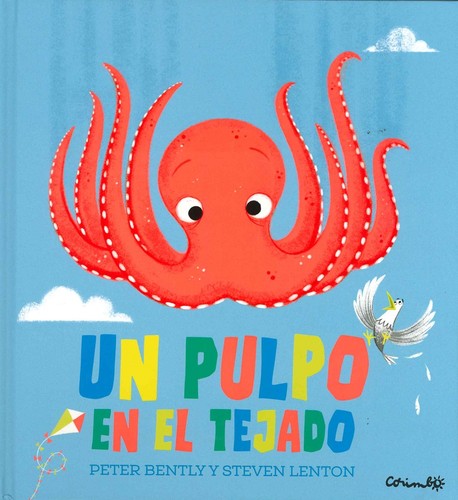 Un pulpo en el tejado [Paperback] Bently, Peter and Lenton, Steven