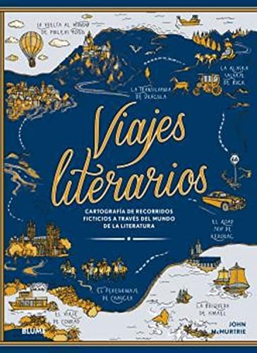 Viajes literarios [Hardcover] John McMurtrie
