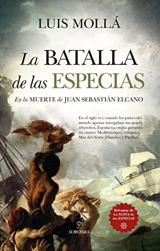 La batalla de las especias [Paperback] Mollá Ayuso, Luis