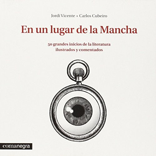En Un Lugar De La Mancha [Paperback] Editorial Comanegra S.L.