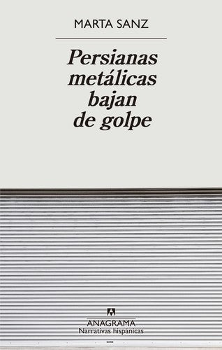 Persianas metálicas bajan de golpe [Paperback] Sanz, Marta