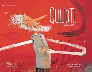 QUIJOTE [Hardcover] RODRÍGUEZ ABAD, ERNESTO; LEÓN FELIPE, BENIGNO