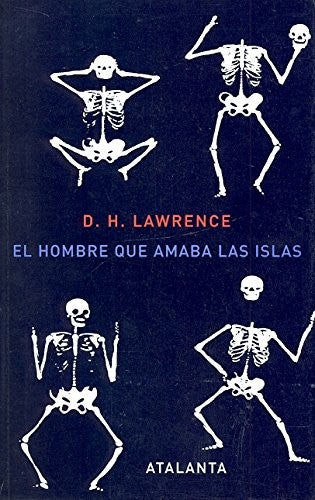Hombre Que Amaba Las Islas, El [Paperback] D.H. Lawrence