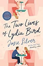 The Two Lives of Lydia Bird [Hardcover] Josie Silver