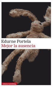Mejor la ausencia [Hardcover] Portela and Edurne