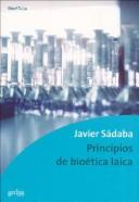 Principios de bioética laica [Paperback] Sadaba, Javier