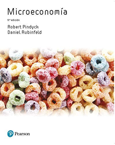 Microeconomía [Paperback] Robert S. Pindyck and Daniel L. Rubinfeld