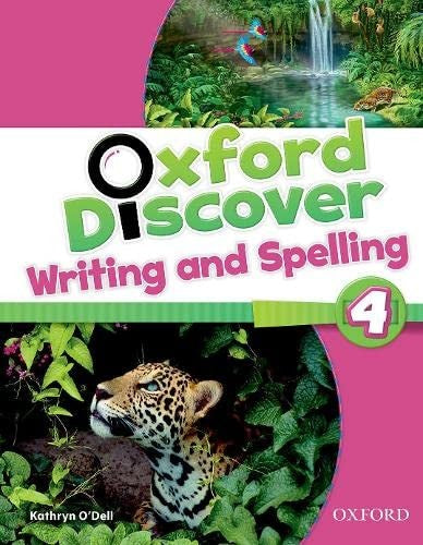Oxford Discover 4 Writing and Spelling Book [Paperback] Odell